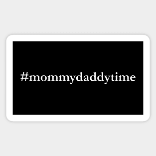 #mommydaddytime Sticker